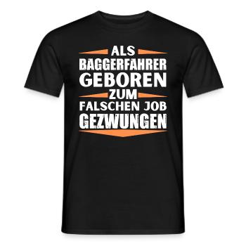 Baggerfahrer im falschen Job gelandet - Männer T-Shirt - Schwarz - Vorne - AI Model Male 178 light (178cm)