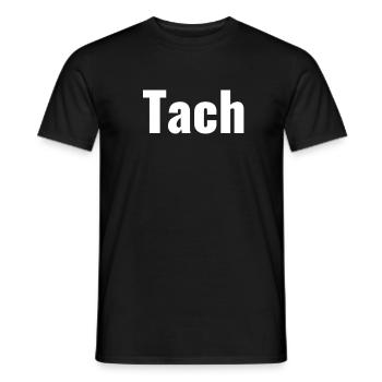 Tach Begrüßung - Männer T-Shirt - Schwarz - Vorne - AI Model Male 178 light (178cm)