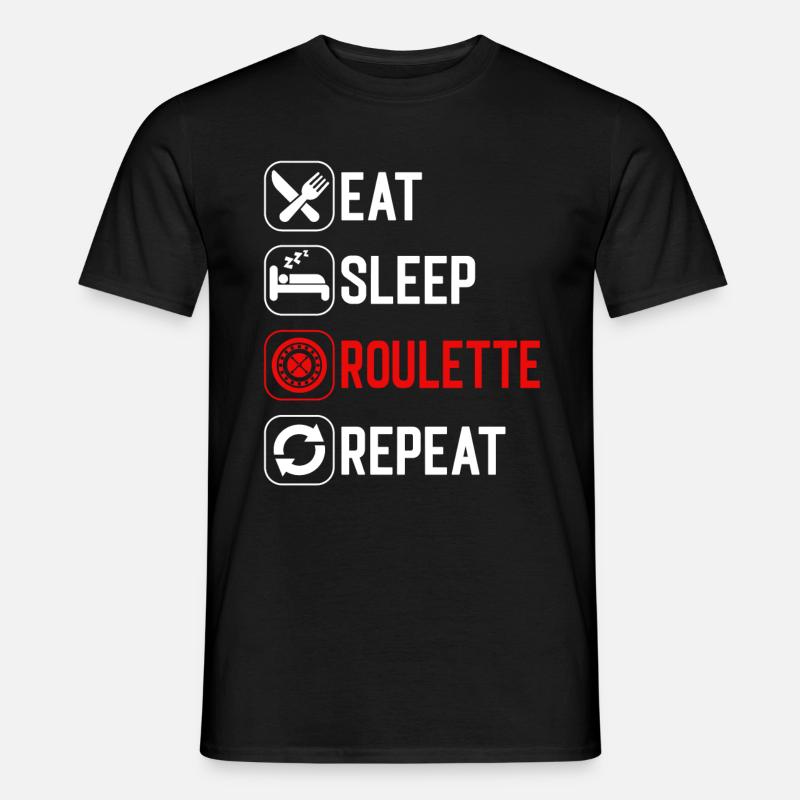 Eat Sleep Roulette Repeat - Männer T-Shirt - Schwarz
