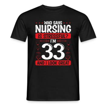 33 Birthday Nurses 33 Years Old Nurse for Work - Männer T-Shirt - Schwarz - Vorne - AI Model Male 178 light (178cm)