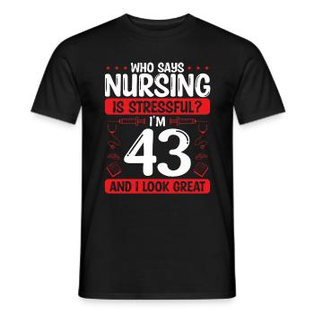 43 Birthday Nurses 43 Years Old Nurse for Work - Männer T-Shirt - Schwarz - Vorne - AI Model Male 178 light (178cm)