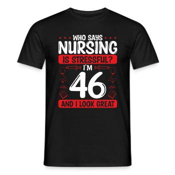 46 Birthday Nurses 46 Years Old Nurse for Work - Männer T-Shirt - Schwarz - Vorne - AI Model Male 178 light (178cm)