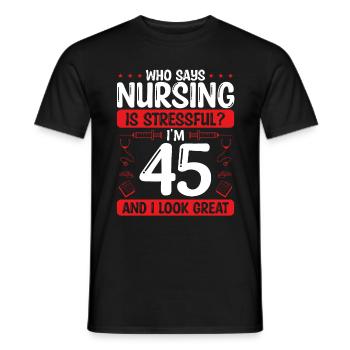 45 Birthday Nurses 45 Years Old Nurse for Work - Männer T-Shirt - Schwarz - Vorne - AI Model Male 178 light (178cm)