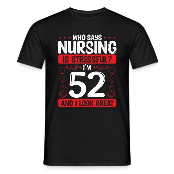 52 Birthday Nurses 52 Years Old Nurse for Work - Männer T-Shirt - Schwarz - Vorne - AI Model Male 178 light (178cm)