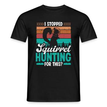 La chasse à l’écureuil a arrêté la chasse à l’écureuil pour cela - T-shirt homme - noir - Devant - AI Model Male 178 light (178cm)