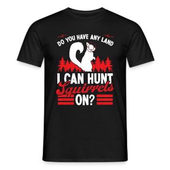 Chasse à l’écureuil n’importe quelle terre Drôle de chasseur d’écureuil - T-shirt homme - noir - Devant - AI Model Male 178 light (178cm)