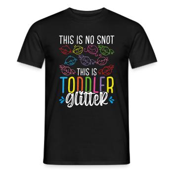 Daycare Teacher No Snot Toddler Childcare Provider - Men's T-Shirt - black - Front - AI Model Male 178 light (178cm)