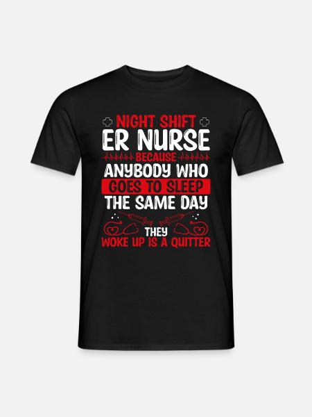 Emergency Medical Nurse Work Night Shift ER Nurse - Mænd T-shirt - sort