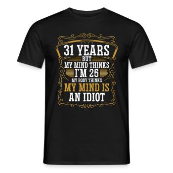 31 ans Drôle d’anniversaire Idée Humour 31 Anniversaire - T-shirt homme - noir - Devant - AI Model Male 178 light (178cm)