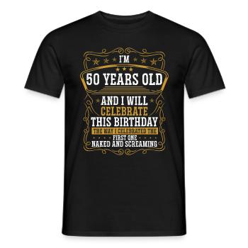50 Birthday Funny Birthday Idea Humor 50 Years Old - Männer T-Shirt - Schwarz - Vorne - AI Model Male 178 light (178cm)