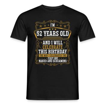 52 Anniversaire Drôle d’anniversaire Idée Humour 52 ans - T-shirt homme - noir - Devant - AI Model Male 178 light (178cm)