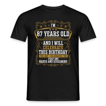 87 Birthday Funny Birthday Idea Humor 87 Years Old - Men's T-Shirt - black - Front - AI Model Male 178 light (178cm)