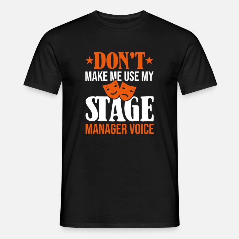Ne me faites pas utiliser ma voix de régisseur - T-shirt homme - noir