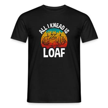 All I Knead I Loaf, drôle de boulanger de pain - T-shirt homme - noir - Devant - AI Model Male 178 light (178cm)