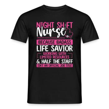 Night Shift Nurse Life Savior Nursing Appreciation - Männer T-Shirt - Schwarz - Vorne - AI Model Male 178 light (178cm)