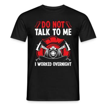 Night Shift Firefighter Funny I worked Firemen - Männer T-Shirt - Schwarz - Vorne - AI Model Male 178 light (178cm)
