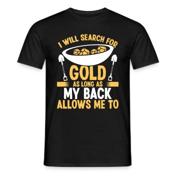 Gold Prospector Back Injury Replacement Miner - Männer T-Shirt - Schwarz - Vorne - AI Model Male 178 light (178cm)