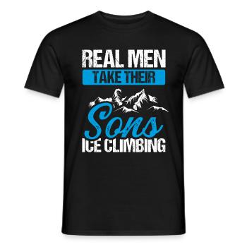 Ice Climber Real Men take their Sons Ice - Männer T-Shirt - Schwarz - Vorne - AI Model Male 178 light (178cm)