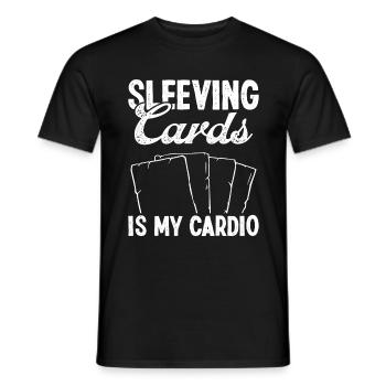 Trading Card Game Sleeving Cards is my Cardio - Männer T-Shirt - Schwarz - Vorne - AI Model Male 178 light (178cm)