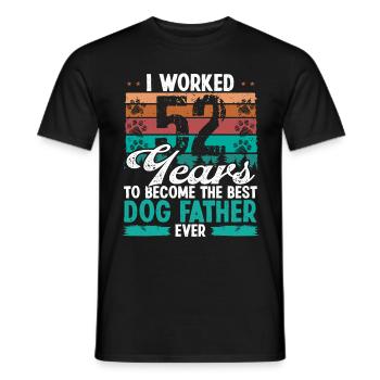 52 Year Old Best Dog Father 52 Birthday Dog Dad - Men's T-Shirt - black - Front - AI Model Male 178 light (178cm)