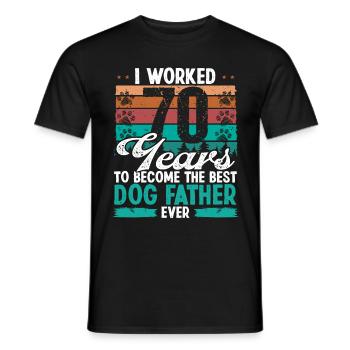 70 Year Old Best Dog Father 70 Birthday Dog Dad - Men's T-Shirt - black - Front - AI Model Male 178 light (178cm)