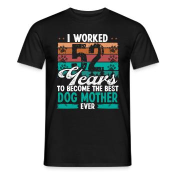52 Year Old Best Dog Mother 52 Birthday Dog Mom - Männer T-Shirt - Schwarz - Vorne - AI Model Male 178 light (178cm)