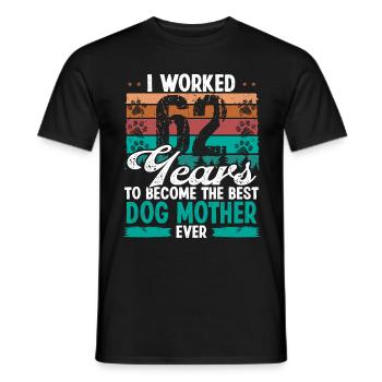 62 ans Meilleur chien Mère 62 Anniversaire Chien Maman - T-shirt homme - noir - Devant - AI Model Male 178 light (178cm)