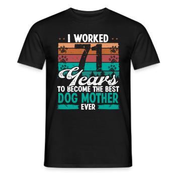 71 Year Old Best Dog Mother 71 Birthday Dog Mom - Men's T-Shirt - black - Front - AI Model Male 178 light (178cm)