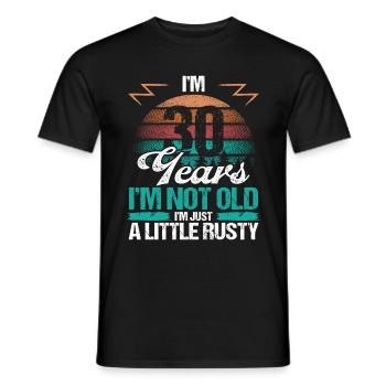 Idée d’anniversaire 30 pour hommes Rusty 30 Year Old Humor - T-shirt homme - noir - Devant - AI Model Male 178 light (178cm)