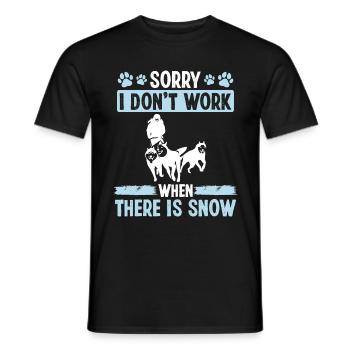 Sorry I don't work Snow Husky Ledding Sled Dog Race - Men's T-Shirt - black - Front - AI Model Male 178 light (178cm)