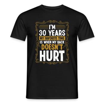 Gag de 30 ans pour hommes Sarcasme 30 Idée d’anniversaire - T-shirt homme - noir - Devant - AI Model Male 178 light (178cm)