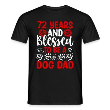 72 Anniversaire Chien Béni Papa 72 ans Chien Père - T-shirt homme - noir - Devant - AI Model Male 178 light (178cm)