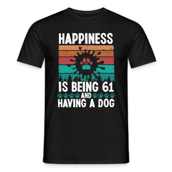61 Year Old Happiness Dog Dad 61 Birthday Dog Mom - Männer T-Shirt - Schwarz - Vorne - AI Model Male 178 light (178cm)