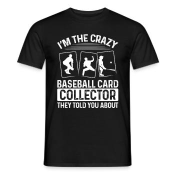 Baseball Card Collector ils vous ont parlé de Card - T-shirt homme - noir - Devant - AI Model Male 178 light (178cm)