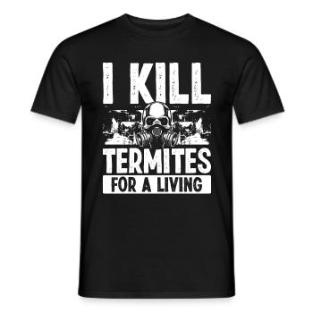 Pest Control Technician kill Termite for a Living - Männer T-Shirt - Schwarz - Vorne - AI Model Male 178 light (178cm)