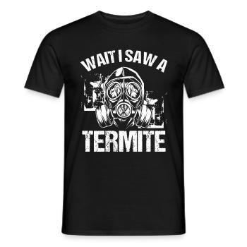 Pest Control Technician I saw a Termite Animal - Männer T-Shirt - Schwarz - Vorne - AI Model Male 178 light (178cm)