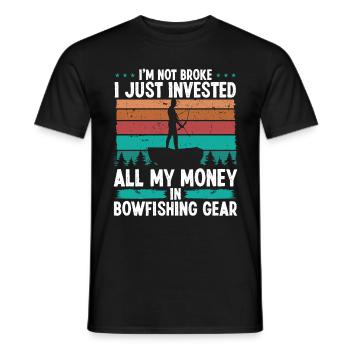 Bowfishing Invested my Money Fisherman Bowhunter - Männer T-Shirt - Schwarz - Vorne - AI Model Male 178 light (178cm)
