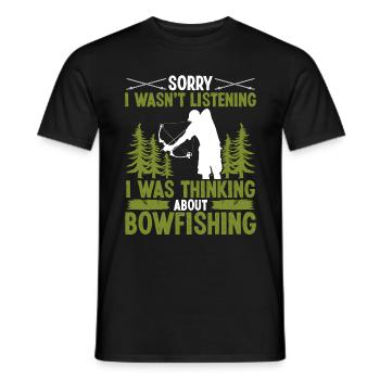 Sorry I wasnt listening Bowfishing Fisherman - Männer T-Shirt - Schwarz - Vorne - AI Model Male 178 light (178cm)