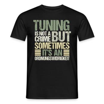 Tuning is not a Crime but Sometimes... - Männer T-Shirt - Schwarz - Vorne - AI Model Male 178 light (178cm)