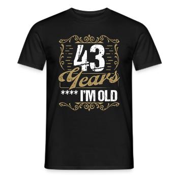 43 Year Old Sarcasm Im Old Vintage Humor Idea43 Ye - Männer T-Shirt - Schwarz - Vorne - AI Model Male 178 light (178cm)