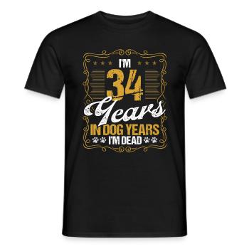 34 Year Old Funny Dog Lover Humor Pet Idea - Männer T-Shirt - Schwarz - Vorne - AI Model Male 178 light (178cm)