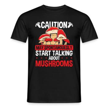 Shroom Caution Talking Mushroom Collecting - Männer T-Shirt - Schwarz - Vorne - AI Model Male 178 light (178cm)