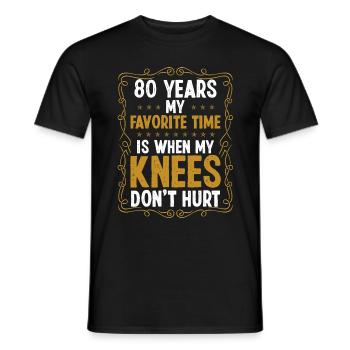 80 Idea Funny Knee Injury Surgery Year Old Humor - Männer T-Shirt - Schwarz - Vorne - AI Model Male 178 light (178cm)