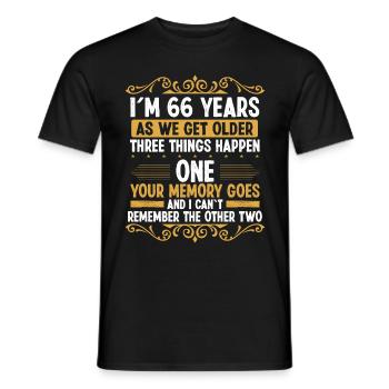 66 Idea Funny Memory goes out Year Old Humor - Männer T-Shirt - Schwarz - Vorne - AI Model Male 178 light (178cm)