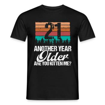 21 Year Old Funny Cat Lover Humor Kitten Me Idea - Männer T-Shirt - Schwarz - Vorne - AI Model Male 178 light (178cm)
