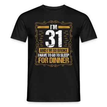 31 Idée drôle Allez dormir pour le dîner Humour de l’année - T-shirt homme - noir - Devant - AI Model Male 178 light (178cm)