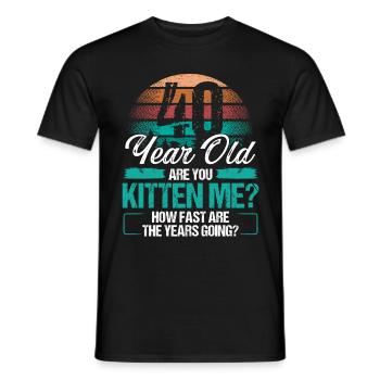 40 ans drôle chat propriétaire idée d’anniversaire chaton - T-shirt homme - noir - Devant - AI Model Male 178 light (178cm)