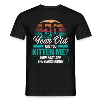 56 Year Old Funny Cat Owner Birthday Idea Kitten - Männer T-Shirt - Schwarz - Vorne - AI Model Male 178 light (178cm)
