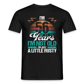 56 Birthday Idea Funny Im not old Humor Year Old56 - Männer T-Shirt - Schwarz - Vorne - AI Model Male 178 light (178cm)
