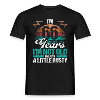 66 Birthday Idea Funny Im not old Humor Year Old66 - Männer T-Shirt - Schwarz - Vorne - AI Model Male 178 light (178cm)